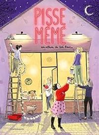 Couverture du livre Pisse-Mémé - Cati Baur