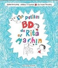 Jean Philippe Arrou Vignod - Olivier Tallec - Les petites BD de Rita et Machin