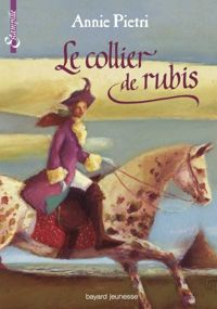 Couverture du livre Le Collier de rubis - Annie Pietri