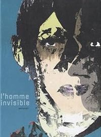 Gilles Rapaport - L'homme invisible