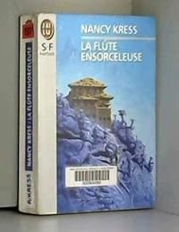 Couverture du livre La Flûte ensorceleuse - Nancy Kress