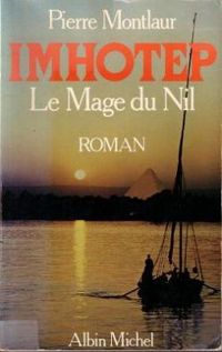 Montlaur - Imhotep, le mage du Nil