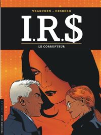 Stephen Desberg - Bernard Vrancken(Dessins) - Le Corrupteur