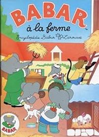 Jean De Brunhoff - Babar à la ferme