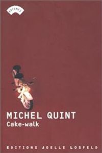 Michel Quint - Cake-walk