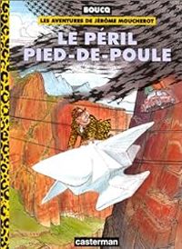 Francois Boucq - Le Péril Pied-de-Poule