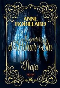 Couverture du livre Naja - Anne Robillard