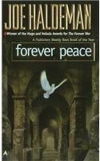 Couverture du livre Forever Peace - Joe Haldeman