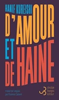 Hanif Kureishi - D'amour et de haine