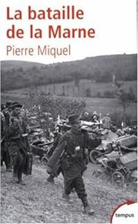 Couverture du livre La bataille de la Marne - Pierre Miquel