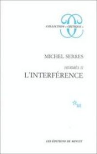 Michel Serres - L'interférence