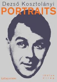 Couverture du livre Portraits - Dezs Kosztolnyi