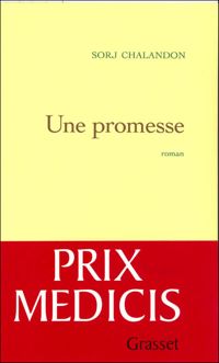 Sorj Chalandon - Une promesse - Prix Médicis 2006