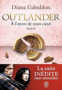 Diana Gabaldon - Écrit avec le sang de mon coeur