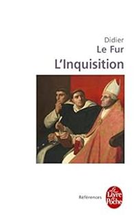 Couverture du livre L'Inquisition - Didier Le Fur