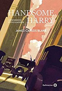 James Carlos Blake - Handsome Harry