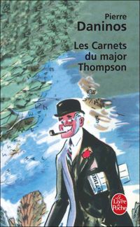 Pierre Daninos - Les Carnets du Major W. Marmaduke Thompson