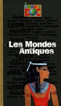 Catherine Loizeau - Beatrice Veillon - Les Mondes Antiques