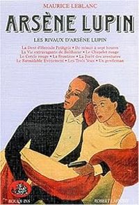 Couverture du livre Arsène Lupin - Bouquins : Intégrale - Maurice Leblanc