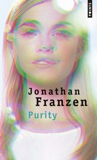 Jonathan Franzen - Purity