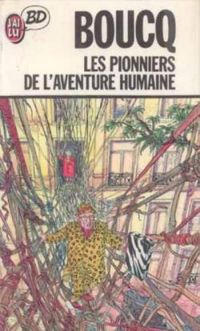 Boucq - Les Pionniers de l'aventure humaine