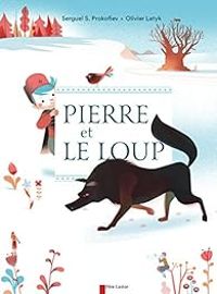 Couverture du livre Pierre et le loup - Serguei Prokofiev