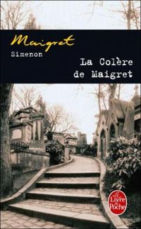 Couverture du livre La Colère de Maigret - Georges Simenon