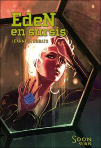 Couverture du livre Eden en sursis - Jeanne A Debats