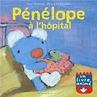 Anne Gutman - Georg Hallensleben - Pénélope à l'hôpital