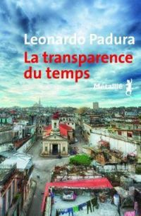 Couverture du livre Une enquête de Mario Conde  - Leonardo Padura