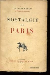 Couverture du livre Nostalgie de Paris - Francis Carco