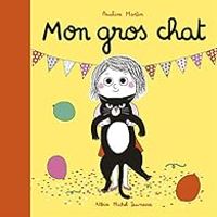 Couverture du livre Mon gros chat - Pauline Martin