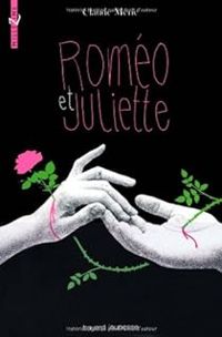 Couverture du livre Roméo et Juliette - Claude Merle