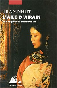 Couverture du livre L'Aile d'airain : Une enquête du mandarin Tân - Kim Tran Nhut - Thanh Van Tran Nhut