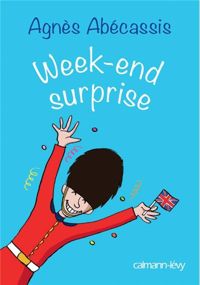 Couverture du livre Week-end surprise - Agnes Abecassis