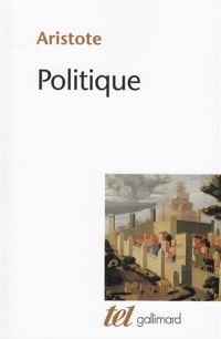 Aristote - Politique: Livres I à VIII