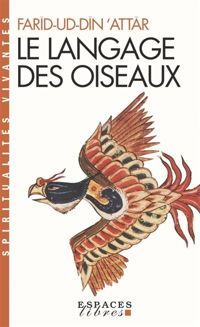 Couverture du livre Le Langage des oiseaux - Farid Al Din Attar