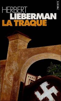 Herbert Lieberman - La Traque