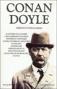 Couverture du livre Conan Doyle : Inédits et introuvables - Sir Arthur Conan Doyle