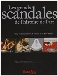 Pierre Rosenberg - Les grands scandales de l'histoire de l'art 