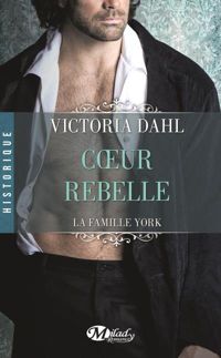 Couverture du livre Cœur rebelle - Victoria Dahl