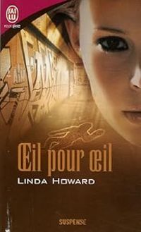 Couverture du livre Oeil pour oeil - Linda Howard