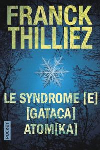 Couverture du livre Syndrome [E]/ [Gataca]/ [Atomka] - Franck Thilliez