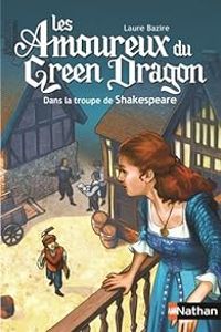 Couverture du livre Les amoureux du Green Dragon - Laure Bazire