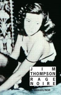 Jim Thompson - Rage noire