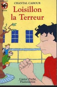 Couverture du livre Loisillon la terreur - Chantal Cahour