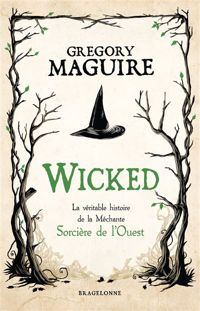 Gregory Maguire - Wicked 