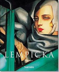 Gilles Néret - Tamara de Lempicka : 1898-1980