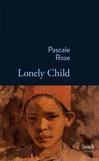 Pascale Roze - Lonely child