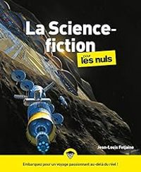 Jean Louis Fetjaine - La science-fiction pour les Nuls